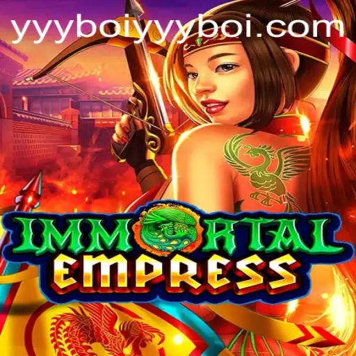 ImmortalEmpress: Unveiling a New Era in Gaming